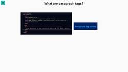 The Front-End Web Developer Bootcamp - HTML, CSS, JS, and React - What Are Paragraph Tags? Instructional Video