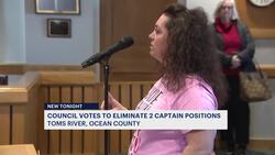 Toms River Council votes to eliminate 2 police captain positions, despite public opposition News Clip