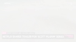 Netflix Shares Trailer for 'Scott Pilgrim' Series News Clip