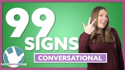 Conversational Signs in ASL | 99 Signs | Part 3 Instructional Video
