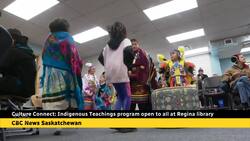 Regina library program offers safe space for healing, learning through Indigenous song and dance News Clip