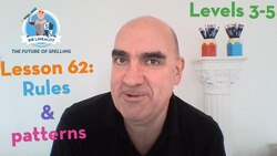 Lesson 62 - Rules & patterns (Levels 3-5) Instructional Video