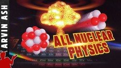 Nuclear Physics Explained Simply Instructional Video