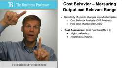 Cost Behavior - Measuring Output and Relevant Range Instructional Video