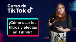 ¿Cómo usar los filtros y efectos de TikTok? Instructional Video