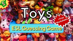 Toys Vocabulary Guessing Game | ESL Kindergarten Instructional Video