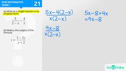 GCSE Secondary Maths Age 13-17 - Algebra: Algebraic Fractions and Subject of an Equation - Explained Instructional Video