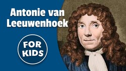 Antonie van Leeuwenhoek for Kids | Bedtime History Instructional Video