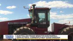 Australia Says EU's Offer on FTA Not 'Good Enough' News Clip