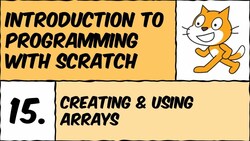 Introduction to Arrays in Scratch Programming Instructional Video