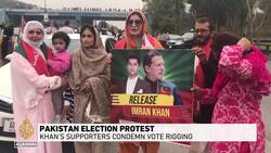 Pakistan elections: Imran Khan supporters protest alleged rigging News Clip