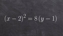 Learn to graph a vertical parabola and identify the focus and directrix Instructional Video