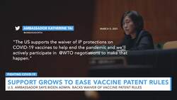 Global Support For Easing Vaccine Patent Rules Grows News Clip