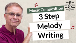 Writing a Melody Using 3 Components - Music Composition Instructional Video