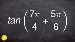 Applying the sum of two angles tangent formula Instructional Video