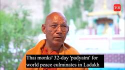 Thai monks' 32-day 'padyatra' for world peace culminates in Ladakh News Clip