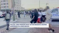 Police: 1 person shot after massive crowd disperses in Long Beach News Clip
