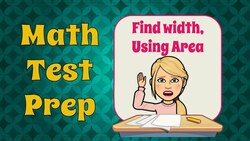 Finding Width Using the Area Instructional Video