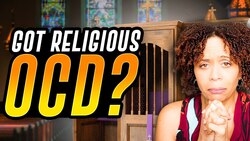 Signs You Might Be Struggling With Scrupulosity (Religious OCD) Instructional Video