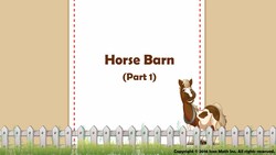 Horse Barn (Part 1) (Use estimation to solve multi-step word problems involving multiplication and division.) Instructional Video