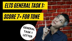 IELTS General Writing Task 1 Score 7+ for Tone Instructional Video