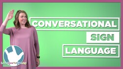 Conversational Sign Language | Part 2 | Affirmation and Negation Signs Instructional Video