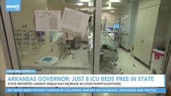 Arkansas Governor Says Just 8 ICU Beds Free In State News Clip