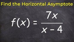 Learn how to find the horizontal asymptote Instructional Video