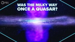 Was the Milky Way a Quasar? Instructional Video