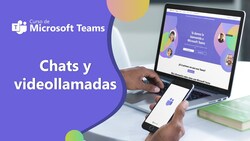 Chats y videollamadas en Microsoft Teams  Instructional Video