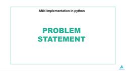 Python for Deep Learning - Build Neural Networks in Python - Problem Statement Instructional Video