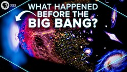 What Happened Before the Big Bang? Instructional Video