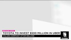 Toyota Invests $500 Million in Uber: WSJ News Clip