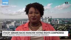 Stacey Abrams Backs Manchin's Voting Rights Compromise News Clip