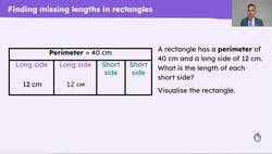Know that unknown side lengths can be calculated from the perimeter and known side lengths Instructional Video