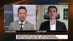 Nomura: Fed Likely To Raise Rates by 75bps In June & July News Clip