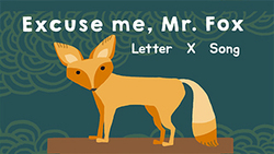 Introduction to letter X song Instructional Video