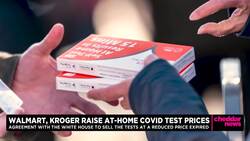 Walmart, Kroger Raise At-Home COVID-19 Test Prices News Clip