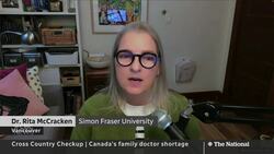The real impact of Canada’s doctor shortage | Cross Country Checkup News Clip