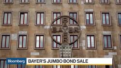 Bayer's Bond Sale Targets Monsanto Acquisition Funds News Clip
