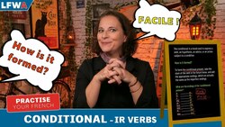 Practise your French Conditional IR Verbs Instructional Video