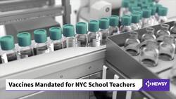 Vaccine Mandate Goes Into Effect For NYC Public School Teachers News Clip