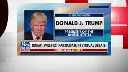 Trump tells Fox Business he won't do virtual debate News Clip