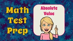 Valuate an Absolute Value Expression Instructional Video