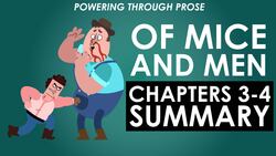 John Steinbeck's Of Mice and Men - Chapters 3-4 Summary Instructional Video