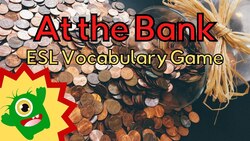At the Bank ESL Game Instructional Video