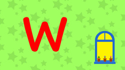 W Is For Window - Upper Case Instructional Video