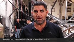 Iraq declares 3 days of mourning after deadly wedding fire News Clip