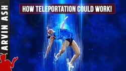 How Teleportation Might Work: A Scientific Look at the Star Trek Transporter Instructional Video