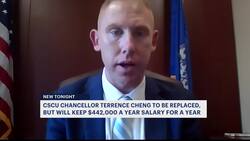 CSCU chancellor ousted, but will keep $442,000 salary for another year News Clip